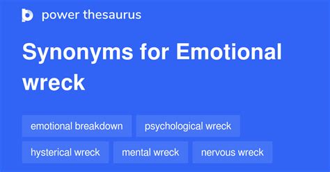 emotional wreck synonyms.